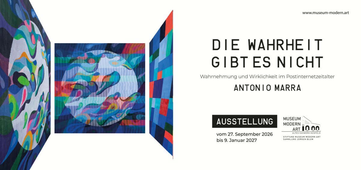 Flyer zur Ausstellung Die Wahrheit gibt es nicht von Antonio Marra im Museum Modern Art Hünfeld