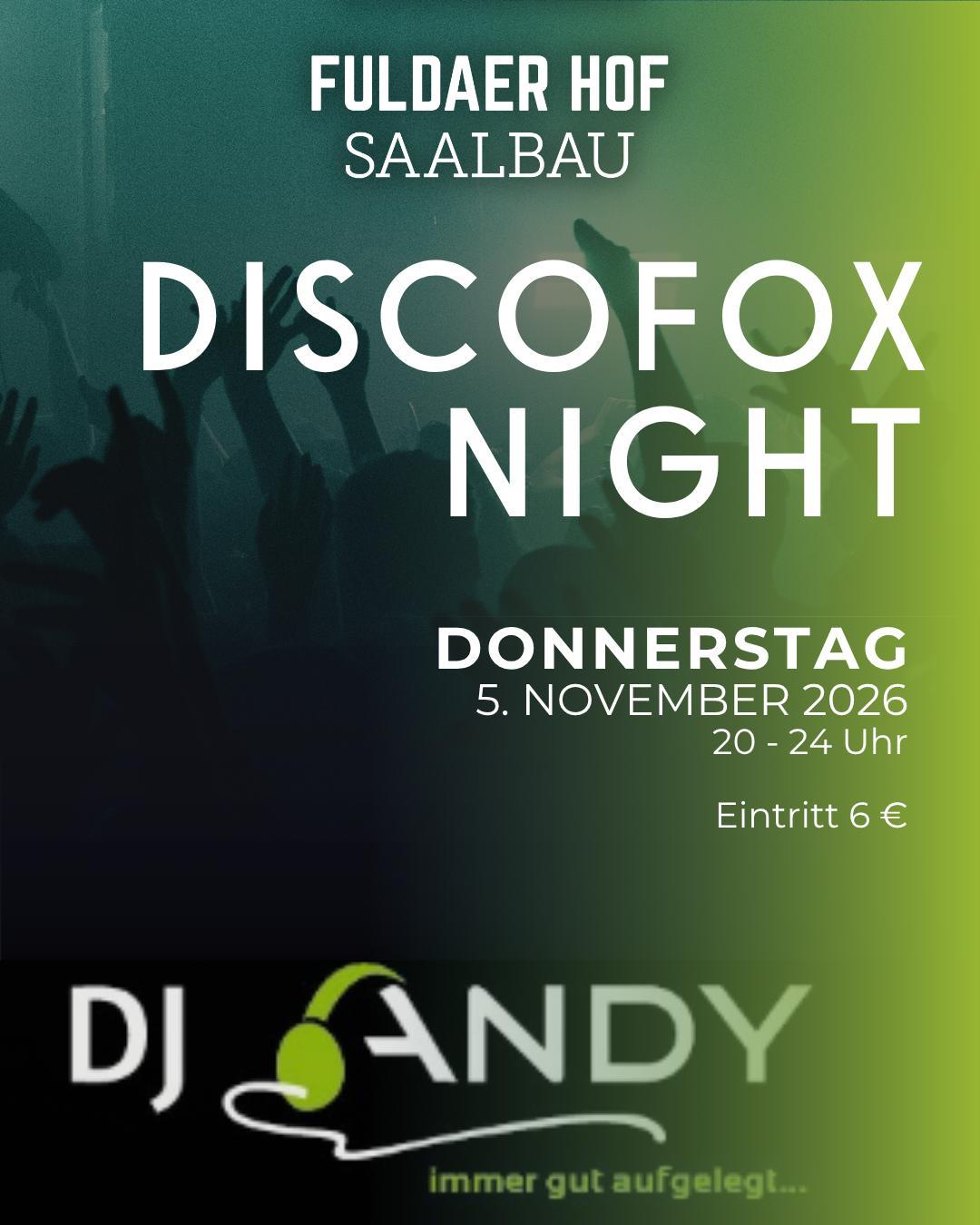Flyer der Discofox Night mit DJ Andy im Saalbau Fuldaer Hof am 5. November 2026