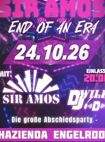 Pinkfarbener Partyflyer mit der Aufschrift Sir Amos – End of an Era, 24.10.26, Einlass 20:00, Die große Abschiedsparty, Hazienda Engelrod