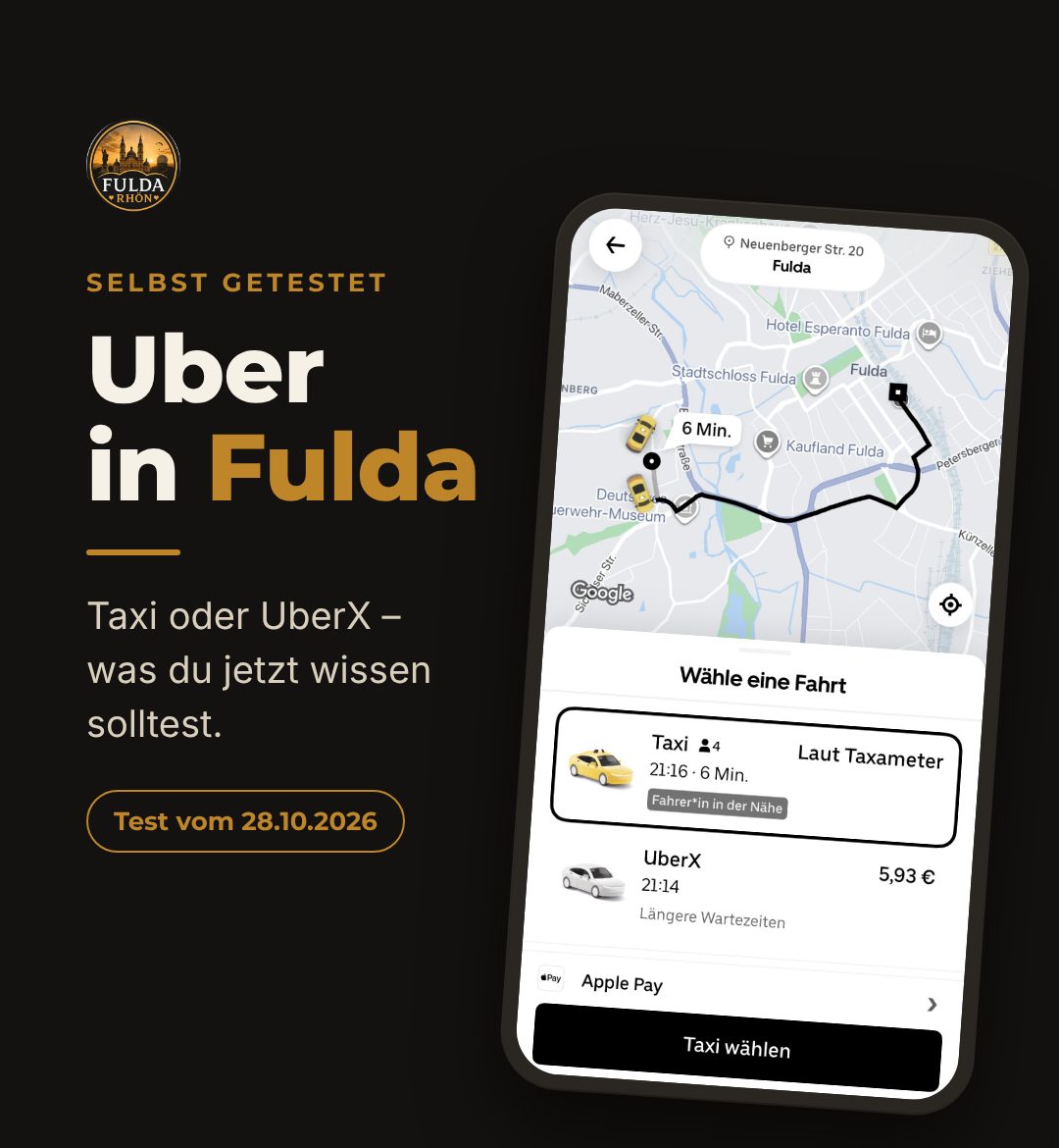 Grafik „Uber in Fulda – selbst getestet“ mit Screenshot der Uber-App vom 28.10.2026: Taxi laut Taxameter oder UberX für 5,93 Euro Festpreis